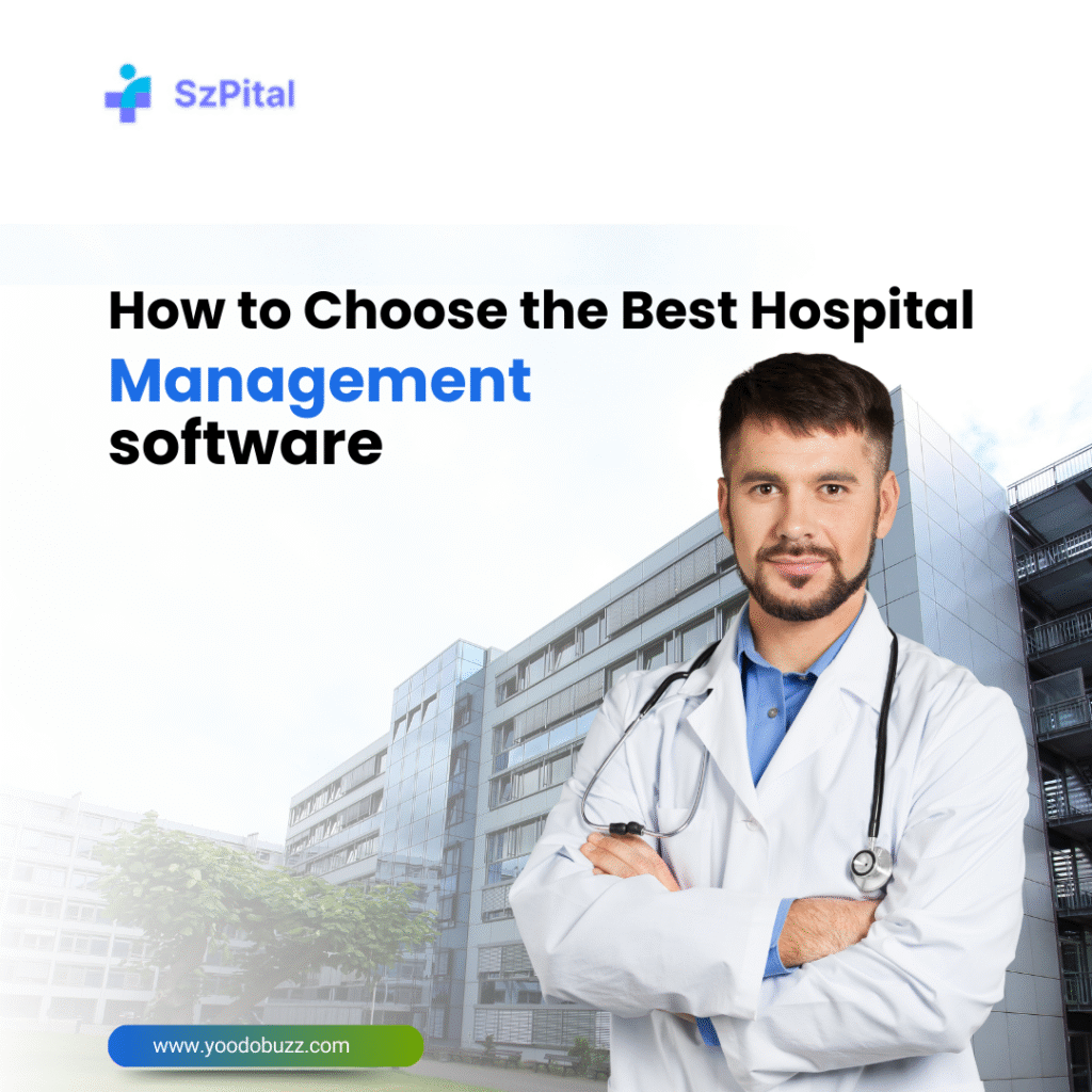 how to choose hospital management software